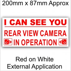 1 x External Sticker-I Can See You-Rear View Camera In Operation-Red on White-Security Warning-200mm x 87mm-CCTV Sign-Van,Lorry,Truck,Taxi,Bus,Mini Cab,Minicab 